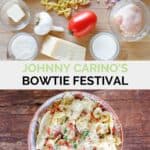 Copycat Johnny Carino's bowtie festival and the finished pasta dish.