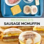 Copycat McDonald's sausage egg mcmuffin ingredients and the finished breakfast sandwich.