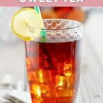 A glass of homemade McDonald's sweet iced tea.