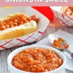 Homemade Sabrett onion sauce in a white bowl and on a hot dog.