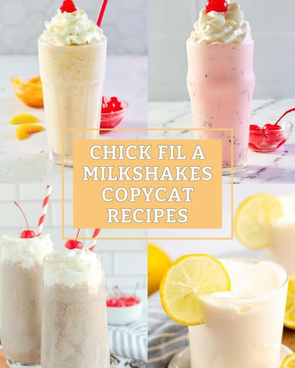 Collage of four copycat Chick Fil A milkshakes.