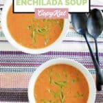 Bowls of homemade Chili's chicken enchilada soup and two spoons.