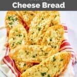 Homemade Pasta House Company garlic cheese bread in a basket.