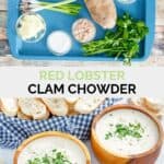 Copycat Red Lobster clam chowder ingredients and the soup in two bowls.