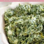 A serving dish with homemade Boston Market creamed spinach.