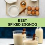 Homemade spiked eggnog ingredients and the finished drink.