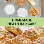 Heath bar cake ingredients and slices of the cake.