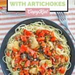 Homemade Johnny Carino's angel hair pasta with artichokes, tomatoes, and capers.