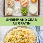 Shrimp and crab au gratin ingredients and the finished dish.