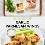 Copycat Wingstop garlic parmesan wings ingredients and the finished wings.