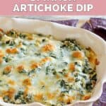 Homemade Olive Garden spinach artichoke dip in a baking dish.