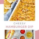 Cheesy hamburger dip and tortilla chips beside it.