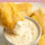 Dipping fried fish into homemade Red Lobster tartar sauce.