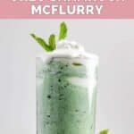Homemade McDonald's oreo shamrock mcflurry topped with whipped cream and fresh mint.