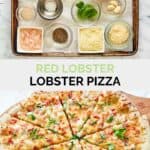 Copycat Red Lobster lobster pizza ingredients and the pizza on a pizza peel.