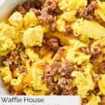 Homemade Waffle House hashbrown bowl with sausage, egg, and cheese.