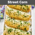 Homemade Chili's roasted street corn on a rectangular platter.