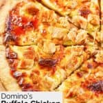 Slices of homemade domino's buffalo chicken pizza.
