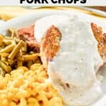 Homemade Cracker Barrel country fried pork chops with gravy, mac and cheese, and green peans.