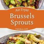 Air fried brussels sprouts in a serving bowl.