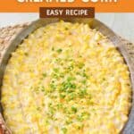Cheesy creamed corn side dish.