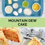 Mountain dew cake ingredients and the cake.