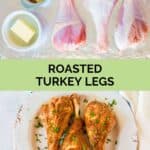 Roasted turkey legs ingredients and the legs on a plate.