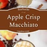 Copycat Starbucks apple crisp macchiato topped with caramel sauce in glass mugs.