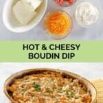 Boudin dip ingredients and the dip served with crackers.