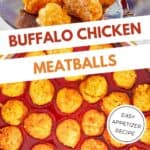 Buffalo chicken meatballs on a plate and in a skillet.