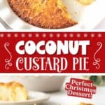 Whole coconut custard pie and a slice on a plate.