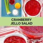 Cranberry jello salad ingredients and the finished dish.
