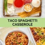 Taco spaghetti casserole ingredients and the finished dish.