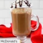 Homemade McDonald's peppermint mocha in a glass mug.