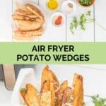Air fryer potato wedges ingredients and the wedges in a bowl.