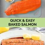 Baked salmon ingredients and the finished dish.