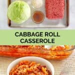 Cabbage roll casserole ingredients and the finished dish.