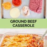 Ground beef casserole ingredients and the finished casserole.