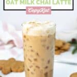 Homemade Starbucks iced gingerbread oat milk chai latte in a tall glass.