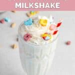 Homemade Burger King lucky charms milkshake topped with the cereal.