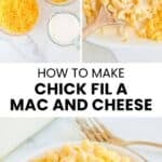 Copycat Chick Fil A mac and cheese ingredients, in a baking dish, and in a bowl.