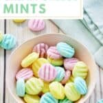 A bowl of homemade cream cheese mints.