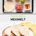 Copycat Taco Bell meximelt ingredients and the finished dish.