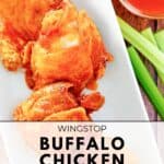 Homemade Wingstop Buffalo chicken thighs, celery stick, and Buffalo sauce.