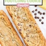 Homemade Subway footlong chocolate chip cookies and chocolate chips.