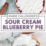 Copycat Marie Callender's sour cream blueberry pie and a slice on a plate.