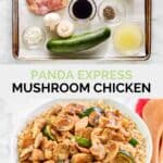 Copycat Panda Express mushroom chicken ingredients and the finished dish.