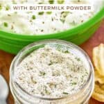 Homemade ranch dressing mix in a glass jar next to ranch dip.