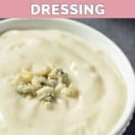 A bowl of homemade Simon and Seafort's blue cheese salad dressing.