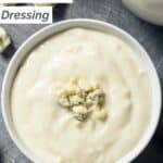 A bowl of homemade Simon and Seafort's blue cheese dressing.